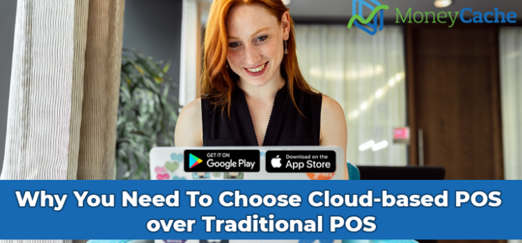banner image of a woman smiling in front a laptop with a title "Why You Need To Choose Cloud-based POS over Traditional POS"